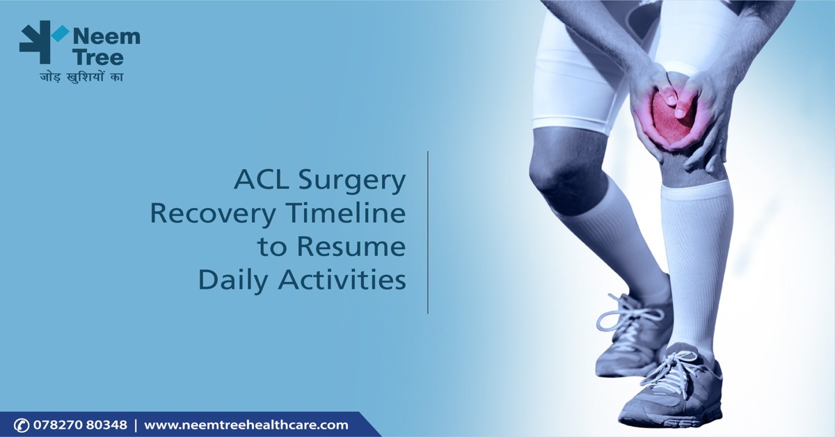 ACL Surgery Recovery Timeline to Resume Daily Activities