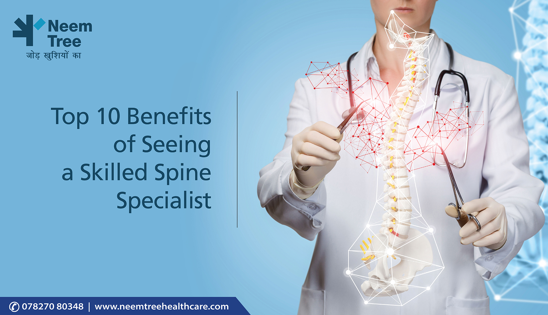 Top 10 Benefits of Seeing a Skilled Spine Specialist